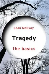 Book cover of Tragedy: The Basics by Sean McEvoy