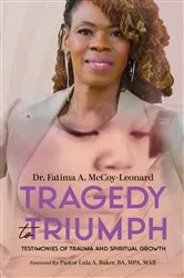 Book cover of Tragedy to Triumph: Testimonies of Trauma and Spiritual Growth by Unknown