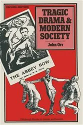 Book cover of Tragic Drama and Modern Society by John Orr
