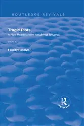 Book cover of Tragic Plots by Felicity Rosslyn