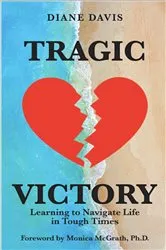 Book cover of Tragic Victory by Diane Davis