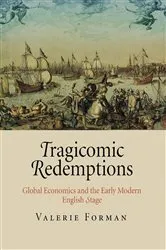 Book cover of Tragicomic Redemptions by Valerie Forman