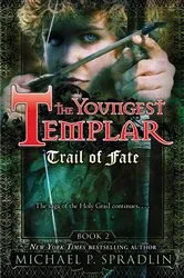 Book cover of Trail of Fate by Michael Spradlin