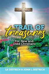 Book cover of Trail of Treasures by John L. Dietrich