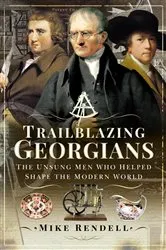 Book cover of Trailblazing Georgians by Mike Rendell