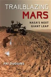 Book cover of Trailblazing Mars by Pat Duggins