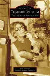 Book cover of Trailside Museum by Jane Morocco