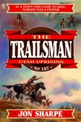 Book cover of Trailsman 197: Utah Uprising by Unknown