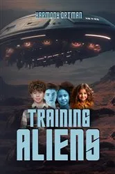 Book cover of Training Aliens by Harmony Ortman