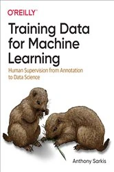 Book cover of Training Data for Machine Learning by Anthony Sarkis