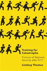 Book cover of Training for Catastrophe by Lindsay Thomas