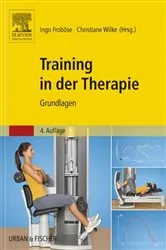 Book cover of Training in der Therapie - Grundlagen (4th ed.) by Ingo Froböse