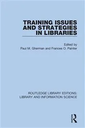 Book cover of Training Issues and Strategies in Libraries by Paul M. Gherman