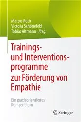 Book cover of Trainings- und Interventionsprogramme zur Förderung von Empathie by Marcus Roth