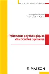 Book cover of Traitements psychologiques des troubles bipolaires by Jean-Michel Aubry