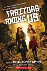 Book cover of Traitors Among Us by Marsha Forchuk Skrypuch