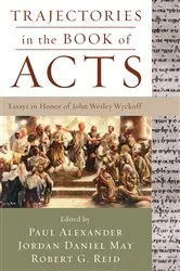 Book cover of Trajectories in the Book of Acts by Paul Alexander