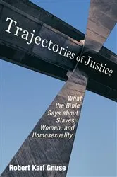Book cover of Trajectories of Justice by Robert Karl Gnuse
