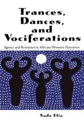 Book cover of Trances, Dances and Vociferations by Nada Elia