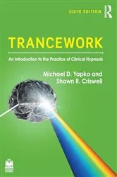Book cover of Trancework (6th ed.) by Michael D. Yapko