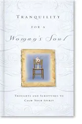 Book cover of Tranquility for a Woman's Soul by Zondervan