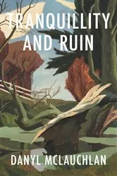 Book cover of Tranquillity and Ruin by Unknown