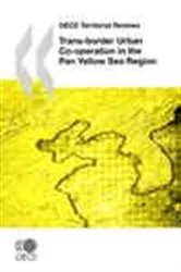 Book cover of Trans-border Urban Co-operation in the Pan Yellow Sea Region, 2009 by OECD Publishing