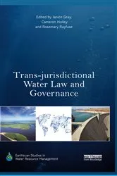 Book cover of Trans-jurisdictional Water Law and Governance by Janice Gray
