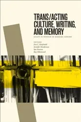 Book cover of Trans/acting Culture, Writing, and Memory by Eva C. Karpinski