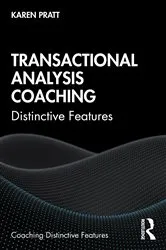 Book cover of Transactional Analysis Coaching by Karen Pratt