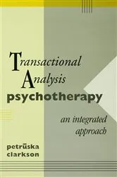 Book cover of Transactional Analysis Psychotherapy by Petruska Clarkson