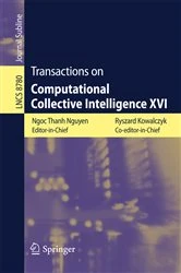 Book cover of Transactions on Computational Collective Intelligence XVI by Ryszard Kowalczyk