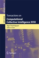 Book cover of Transactions on Computational Collective Intelligence XVIII by Ngoc Thanh Nguyen