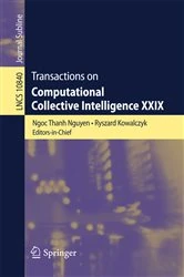 Book cover of Transactions on Computational Collective Intelligence XXIX by Ngoc Thanh Nguyen