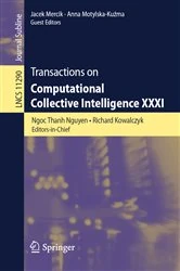Book cover of Transactions on Computational Collective Intelligence XXXI by Ngoc Thanh Nguyen