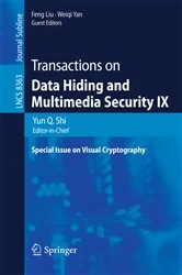 Book cover of Transactions on Data Hiding and Multimedia Security IX by Yun Q. Shi