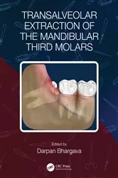 Book cover of Transalveolar Extraction of the Mandibular Third Molars by Darpan Bhargava