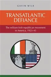 Book cover of Transatlantic defiance by Gavin Wilk