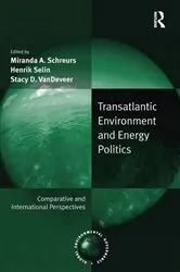 Book cover of Transatlantic Environment and Energy Politics by Miranda A. Schreurs