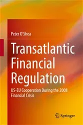 Book cover of Transatlantic Financial Regulation by Peter O'Shea