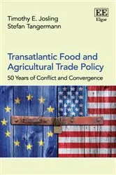 Book cover of Transatlantic Food and Agricultural Trade Policy by Timothy E. Josling
