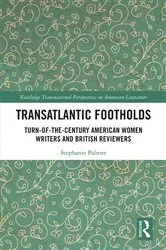Book cover of Transatlantic Footholds by Stephanie Palmer