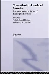 Book cover of Transatlantic Homeland Security by Anja Dalgaard-Nielsen