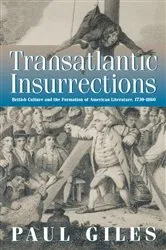 Book cover of Transatlantic Insurrections by Paul Giles