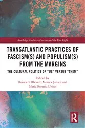 Book cover of Transatlantic Practices of Fascism(s) and Populism(s) from the Margins by Reindert Dhondt