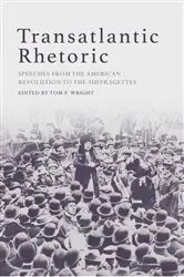 Book cover of Transatlantic Rhetoric by Tom Wright