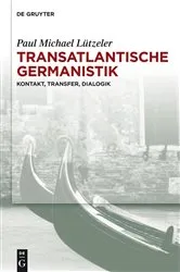 Book cover of Transatlantische Germanistik by Paul Michael Lützeler
