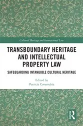 Book cover of Transboundary Heritage and Intellectual Property Law by Patricia Covarrubia