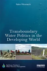 Book cover of Transboundary Water Politics in the Developing World by Naho Mirumachi