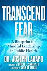 Book cover of Transcend Fear by Joseph Ladapo